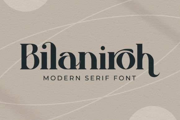 Bilaniroh: A Premium Modern Serif Font for Scroll-Stopping Brand Content