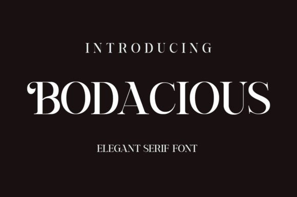 Bodacious: A Serif Font That Makes Your Brand Feel Thoughtful