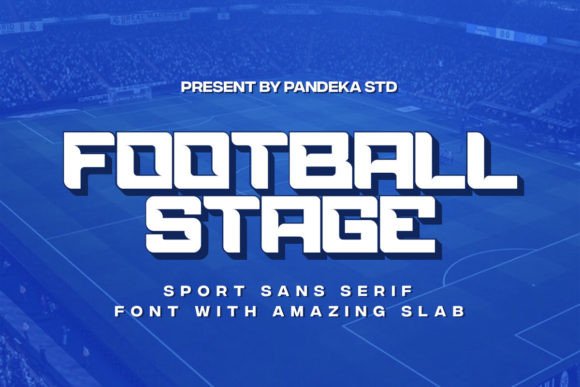 Football Stage: A Bold, Modern Sans Serif Font for Brand Confidence
