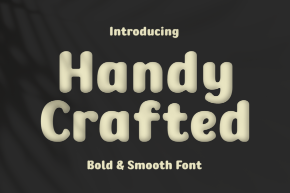 Handy Crafted Font: Bold, Smooth & Made for Makers
