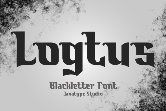 Logtus: A Refined Blackletter Typeface for Editorial Impact