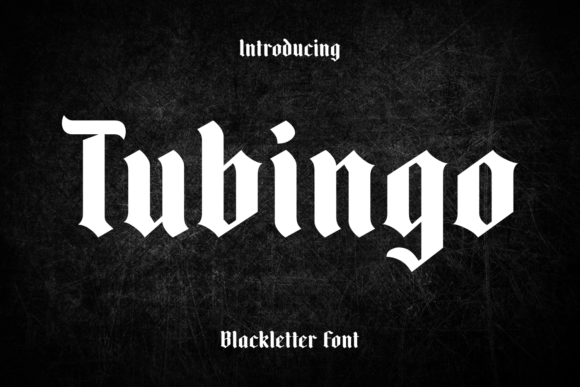 Tubingo: A Gothic-Modern Typeface for Handmade Creators